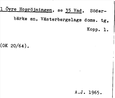 Bild på arkivkortet för arkivposten Övre Hopröjningen, se 35 Vad