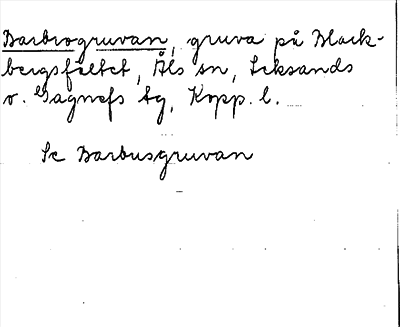 Bild på arkivkortet för arkivposten Barbrogruvan, se Barbusgruvan