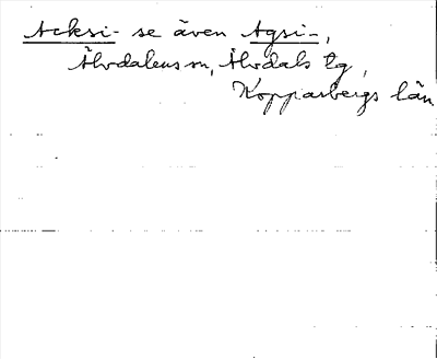 Bild på arkivkortet för arkivposten Acksi - se Agsi