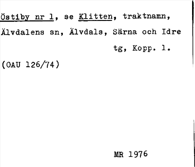 Bild på arkivkortet för arkivposten Östiby nr 1, se Klitten