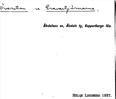 Bild på arkivkortet för arkivposten Översten se Gravartjärnarna