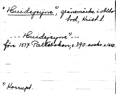 Bild på arkivkortet för arkivposten *Huidejeijne