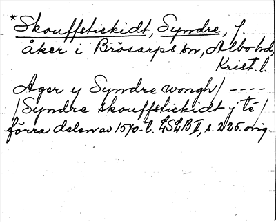 Bild på arkivkortet för arkivposten *Skouffstickidt, Syndre