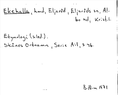 Bild på arkivkortet för arkivposten Ekehalla
