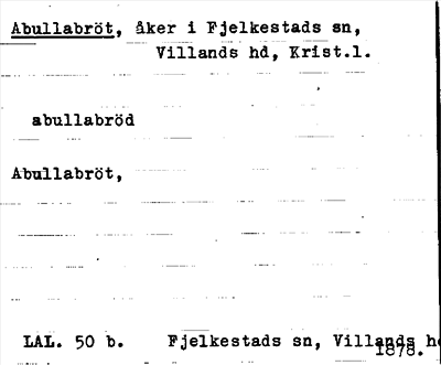 Bild på arkivkortet för arkivposten Abullabröt