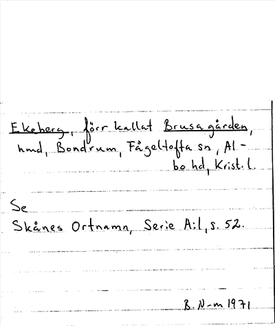 Bild på arkivkortet för arkivposten Ekeberg, förr Brusagården