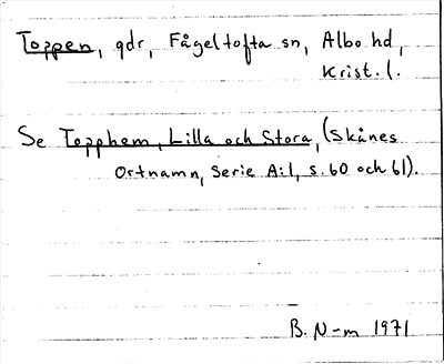 Bild på arkivkortet för arkivposten Toppen, se Topphem, Lilla och Stora