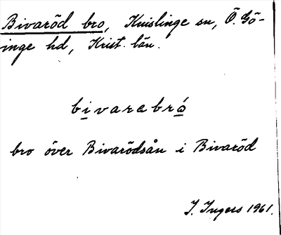 Bild på arkivkortet för arkivposten Bivaröd bro