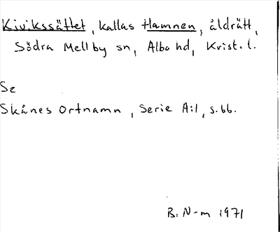 Bild på arkivkortet för arkivposten Kivikssättet, kallas Hamnen