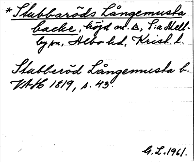 Bild på arkivkortet för arkivposten *Stubbaröds Långemusta backe