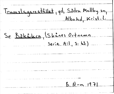 Bild på arkivkortet för arkivposten Trumslagarestället, se Bökåkra