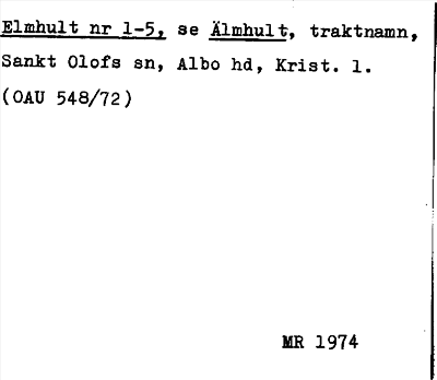 Bild på arkivkortet för arkivposten Elmhult, se Älmhult