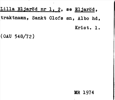 Bild på arkivkortet för arkivposten Lilla Eljaröd, se Eljaröd