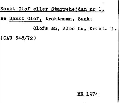 Bild på arkivkortet för arkivposten Sankt Olof eller Starrehejdan, se Sankt Olof