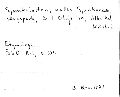 Bild på arkivkortet för arkivposten Sjunkalotten, kallas Sjunkarna