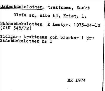 Bild på arkivkortet för arkivposten Skånsbäckslotten
