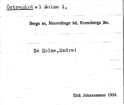 Bild på arkivkortet för arkivposten Östregård=1 Holma