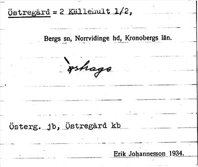 Bild på arkivkortet för arkivposten Östregård=2 Källehult