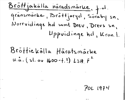 Bild på arkivkortet för arkivposten Bröttjakälla häradsmärke
