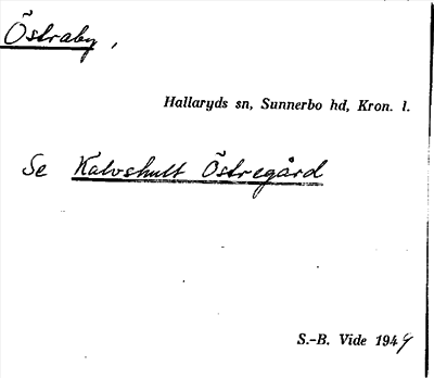 Bild på arkivkortet för arkivposten Östraby, se Kalvshult Östergård