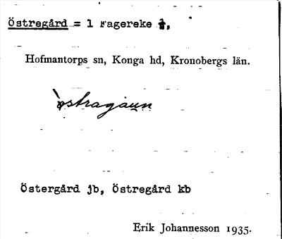 Bild på arkivkortet för arkivposten Östregård = 1 Fagereke