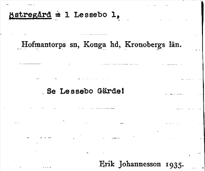 Bild på arkivkortet för arkivposten Östregård = 1 Lessebo