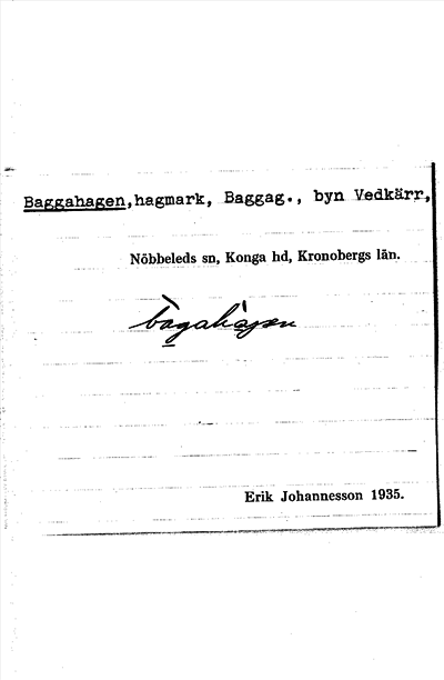 Bild på arkivkortet för arkivposten Baggahagen
