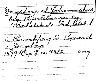 Bild på arkivkortet för arkivposten Dagstorp el. Johannishus