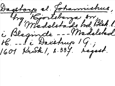 Bild på arkivkortet för arkivposten Dagstorp el. Johannishus