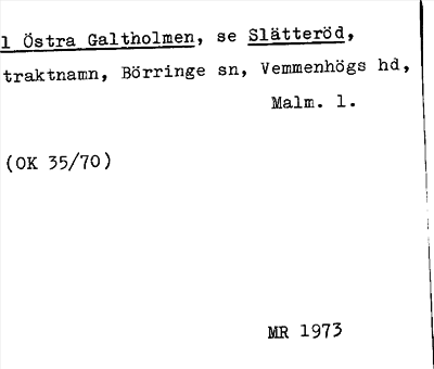 Bild på arkivkortet för arkivposten Östra Galtholmen, Slätteröd