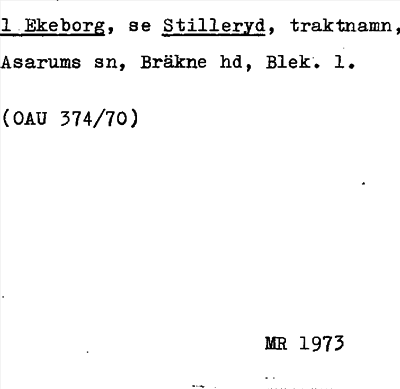 Bild på arkivkortet för arkivposten Ekeborg se Stilleryd