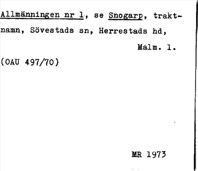Bild på arkivkortet för arkivposten Allmänningen, se Snogarp