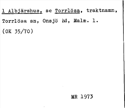 Bild på arkivkortet för arkivposten Albjershus, se Torrlösa
