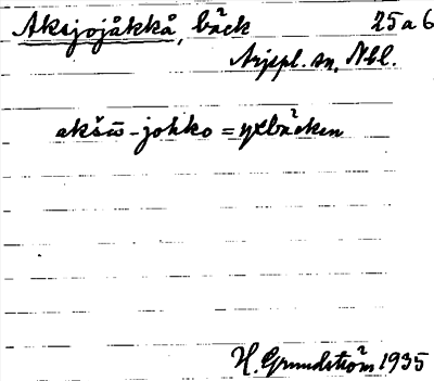 Bild på arkivkortet för arkivposten Aksjojåkkå