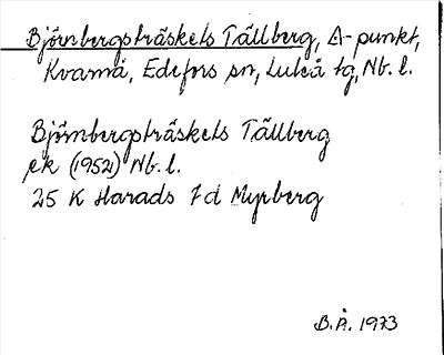 Bild på arkivkortet för arkivposten Björnbergsträskets Tällberg