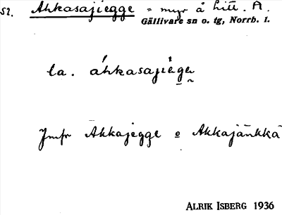 Bild på arkivkortet för arkivposten Ahkasajiegge