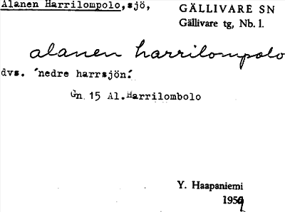 Bild på arkivkortet för arkivposten Alanen Harrilompolo