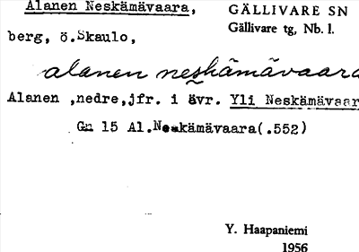Bild på arkivkortet för arkivposten Alanen Neskämävaara