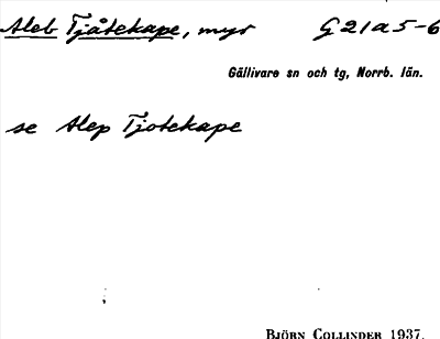 Bild på arkivkortet för arkivposten Aleb Tjåtekape