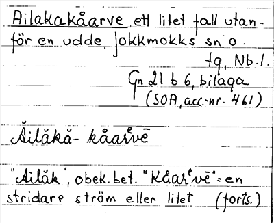 Bild på arkivkortet för arkivposten Ailakakåarve