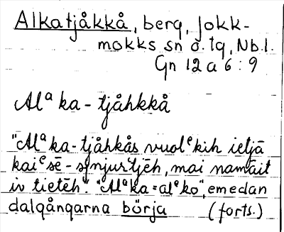 Bild på arkivkortet för arkivposten Alkatjåkkå