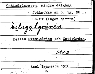 Bild på arkivkortet för arkivposten Östigårdgraven