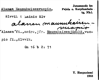 Bild på arkivkortet för arkivposten Alanen Maunukaisenvuopio