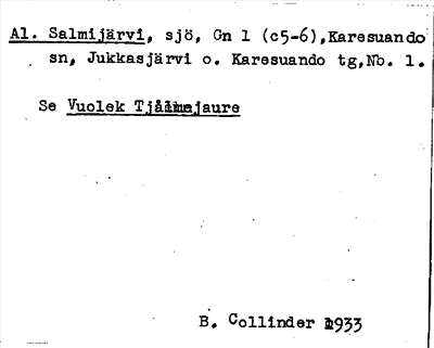 Bild på arkivkortet för arkivposten Al. Salmijärvi, se Vuolek Tjålmejaure