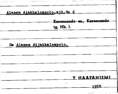 Bild på arkivkortet för arkivposten Alanen Aiakkalompolo, se Alanen Aijakkalompolo