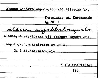 Bild på arkivkortet för arkivposten Alanen Aijakkalompolo