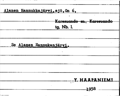 Bild på arkivkortet för arkivposten Alanen Hannukkajärvi, se Hannukanjärvi