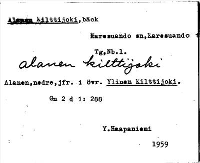 Bild på arkivkortet för arkivposten Alanen Kilttijoki