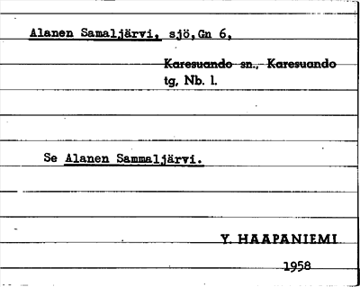 Bild på arkivkortet för arkivposten Alanen Samaljärvi, se Alanen Sammaljärvi