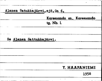 Bild på arkivkortet för arkivposten Alanen Satukkajärvi, se Alanen Sattukkajärvi